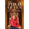 The Pitch Queen: A Woman's Journey From Poverty To Purpose & Profits
