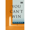 You Can't Win