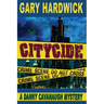 Citycide: A Danny Cavanaugh Mystery