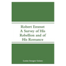 Robert Emmet: A Survey of His Rebellion and of His Romance