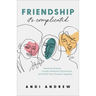 Friendship-It's Complicated