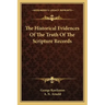 The Historical Evidences of the Truth of the Scripture Records