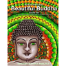 Big Kids Coloring Book: Beautiful Buddha, Vol. Two: 50+ Illustrations of Buddha on Single-Sided Pages