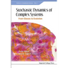 Stochastic Dynamics of Complex Systems