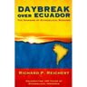 Daybreak Over Ecuador: The Dawning of Evangelical Missions