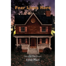 Fear Lives Here