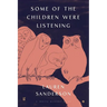 Some of the Children Were Listening