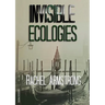 Invisible Ecologies