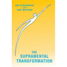 The Supramental Transformation