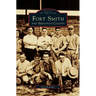 Fort Smith and Sebastian County