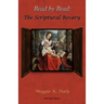 Bead by Bead: The Scriptural Rosary (Color Version)