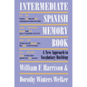 Intermediate Spanish Memory Book: A New Approach to Vocabulary Building