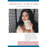 90 Days and Paid: Jump start Your Online Sex Work Business