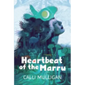 Heartbeat of the Marru