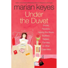 Under the Duvet: Shoes, Reviews, Having the Blues, Builders, Babies, Families and Other Calamities