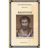 Be a Great Thinker - Aristotle: The Philosopher's Philosopher