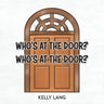 Who's at the Door? Who's at the Door?