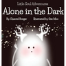 Little Soul Adventures: Alone in the Dark