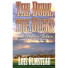 The Dude, the Ducks and Other Tales: Insights from Life in Montana