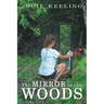 The Mirror in the Woods