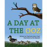 A Day at the OOZ