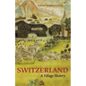 Switzerland: A Village History