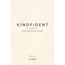 Kindfident: Raising our kids to be kind + confident