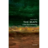 The Beats: A Very Short Introduction