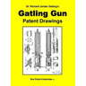 Dr. Richard Jordan Gatling's GATLING GUN PATENT DRAWINGS