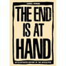 The End Is at Hand