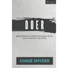 Doer: Becoming a Christian Who Acts in a Passive Culture