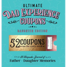 Ultimate Dad Experience Coupons - Daughter Edition