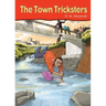 The Town Tricksters