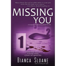 Missing You: A Companion Novella to Every Breath You Take
