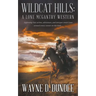 Wildcat Hills: A Lone McGantry Western