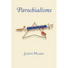 Parochialisms