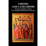 Creeds and Catechisms: Apostles' Creed, Nicene Creed, Athanasian Creed, the Heidelberg Catechism, the Canons of Dordt, the Belgic Confession,