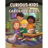 Curious Kids Discover Carolina Birds