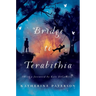 Bridge to Terabithia: A Newbery Award Winner