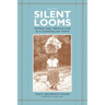 Silent Looms: Women and Production in a Guatemalan Town