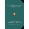 Secrets Of Alchemy And Astrology