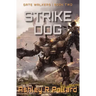 Strike Dog: Military Science Fiction Across A Holographic Multiverse