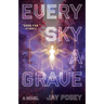 Every Sky a Grave