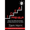 IDEApreneur: How to Turn Ideas into Income and Make Money from Your Mind