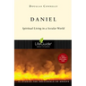Daniel: Spiritual Living in a Secular World