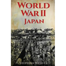World War 2 Japan: (Pearl Harbour - Pacific Theater - Iwo Jima - Battle for the Solomon Islands - Okinawa - Nagasaki - Atomic Bomb)