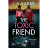 The Toxic Friend
