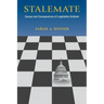 Stalemate: Causes and Consequences of Legislative Gridlock