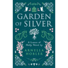 Garden of Silver