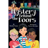 Mystery Behind the Doors: A Middle Grade Mystery Adventure
